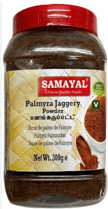 SAMAYAL PALMYRA JAGGERY POWDER - 300G - SAMAYAL